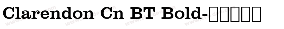 Clarendon Cn BT Bold字体转换
